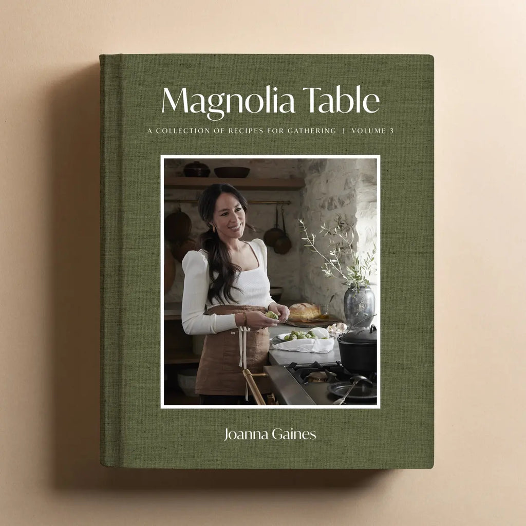 Magnolia Table, Volume 3: A Collection of Recipes for Gathering Cookbook