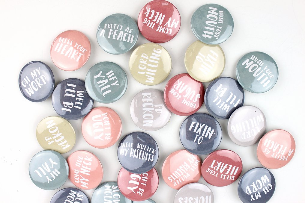 Southern Sayings Pinback Button, Assorted Colors & Sayings