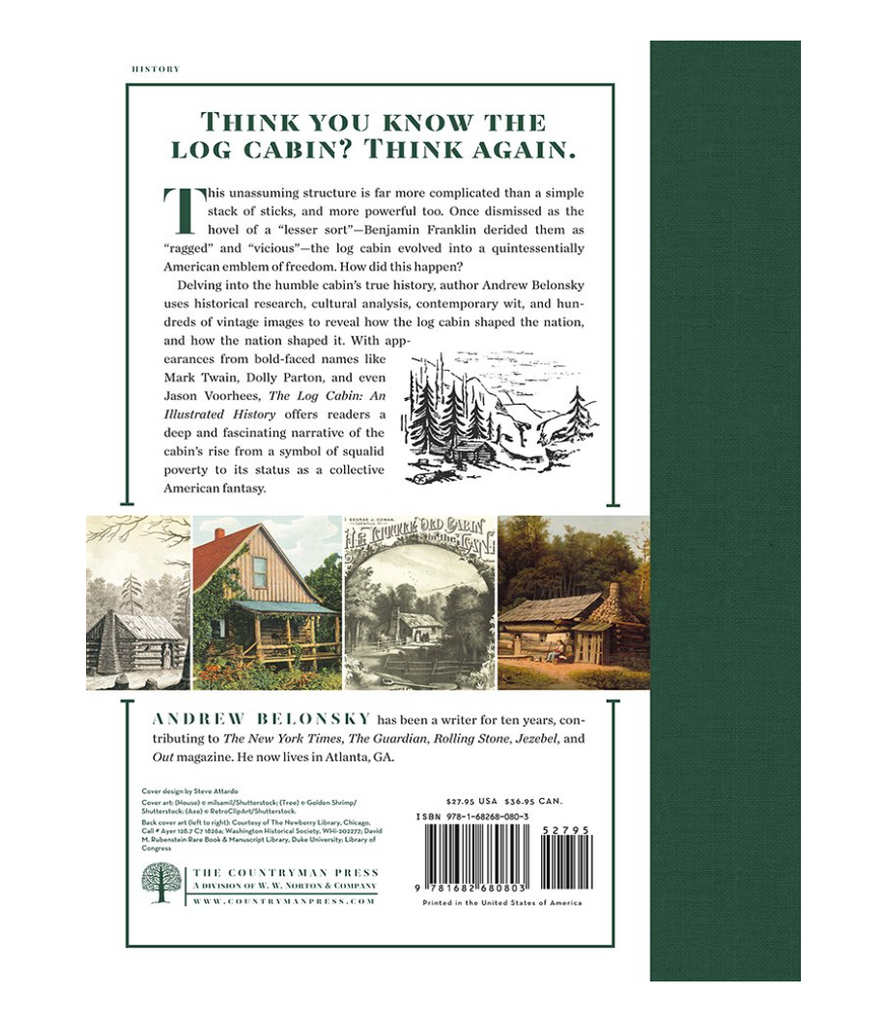 The Log Cabin: An Illustrated History Book