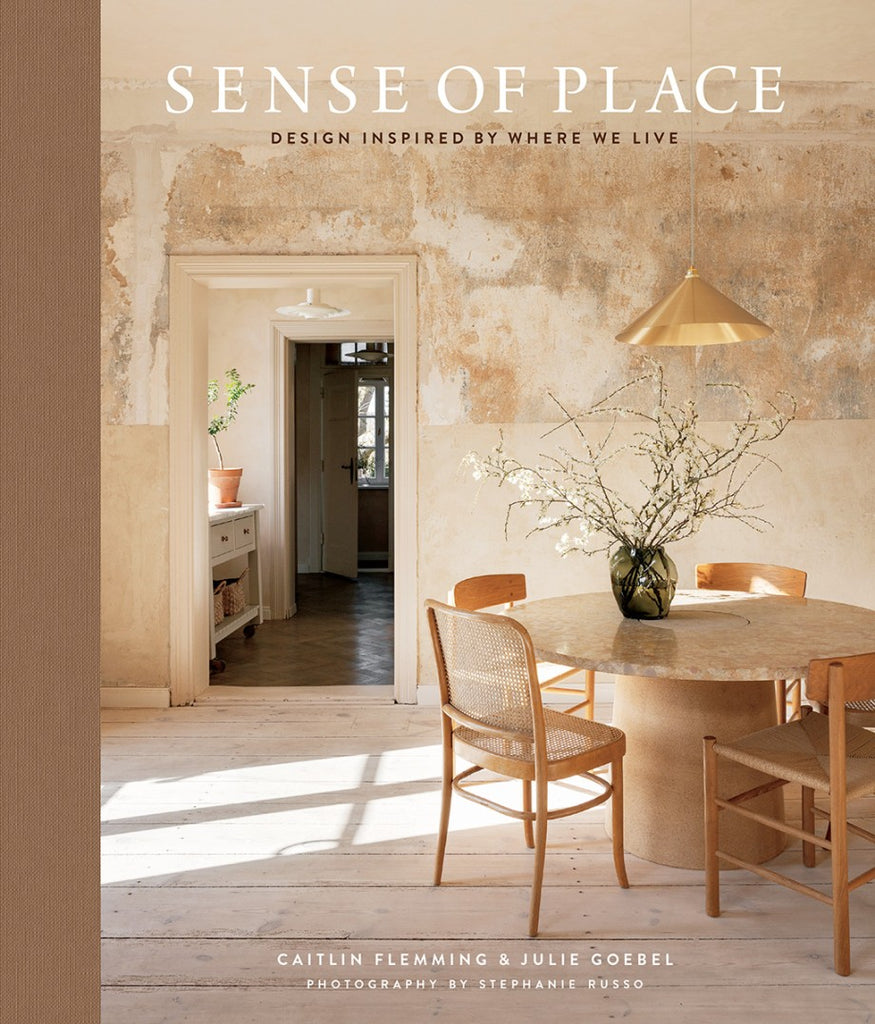Sense Of Place: Design Inspired By Where You Live Book