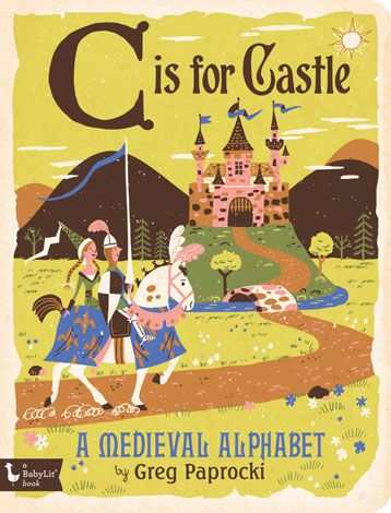 C Is For Castle Board Book