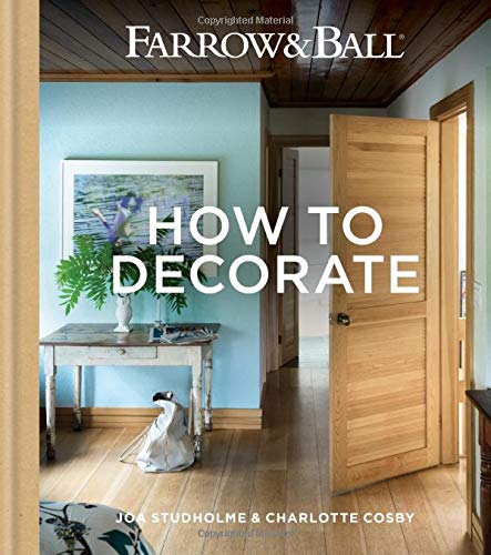 Farrow & Ball, How To Decorate Book