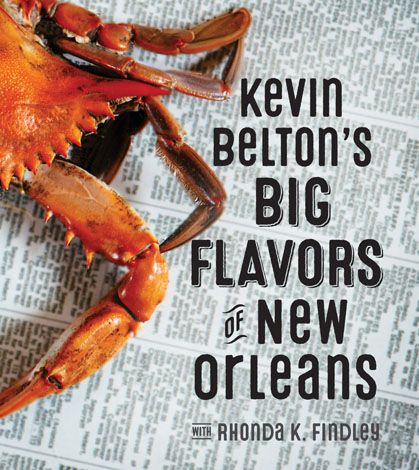 Kevin Belton's Big Flavors of New Orleans Book