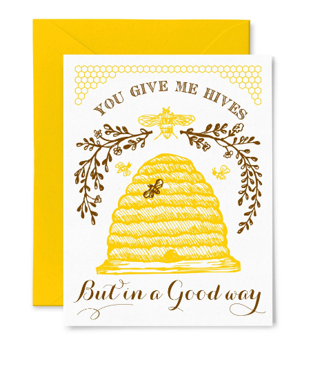 You Give Me Hives Greeting Card