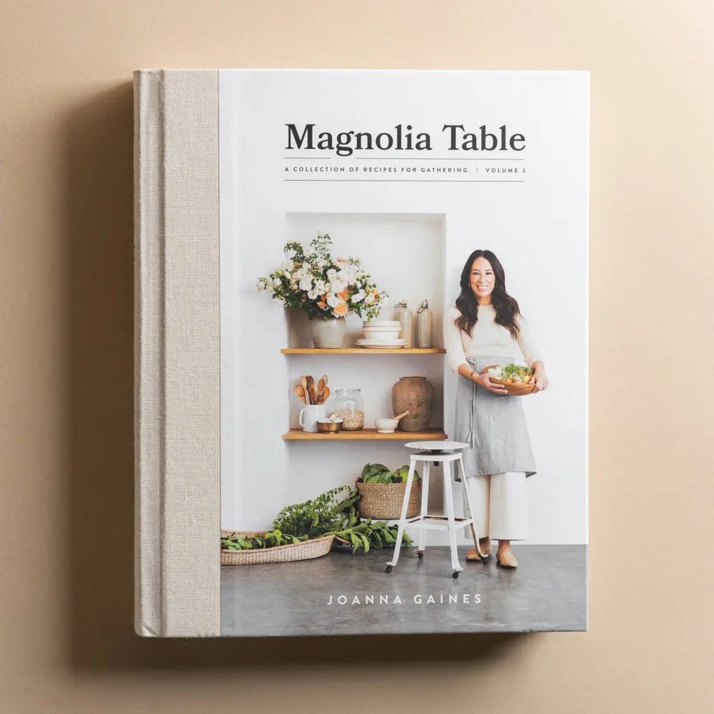 Magnolia Table, Volume 2: A Collection of Recipes for Gathering Cookbook