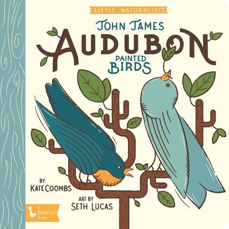 Little Naturalists: John James Audubon Painted Birds Book