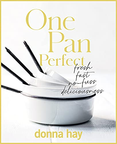 Donna Hay: One Pan Perfect Cookbook