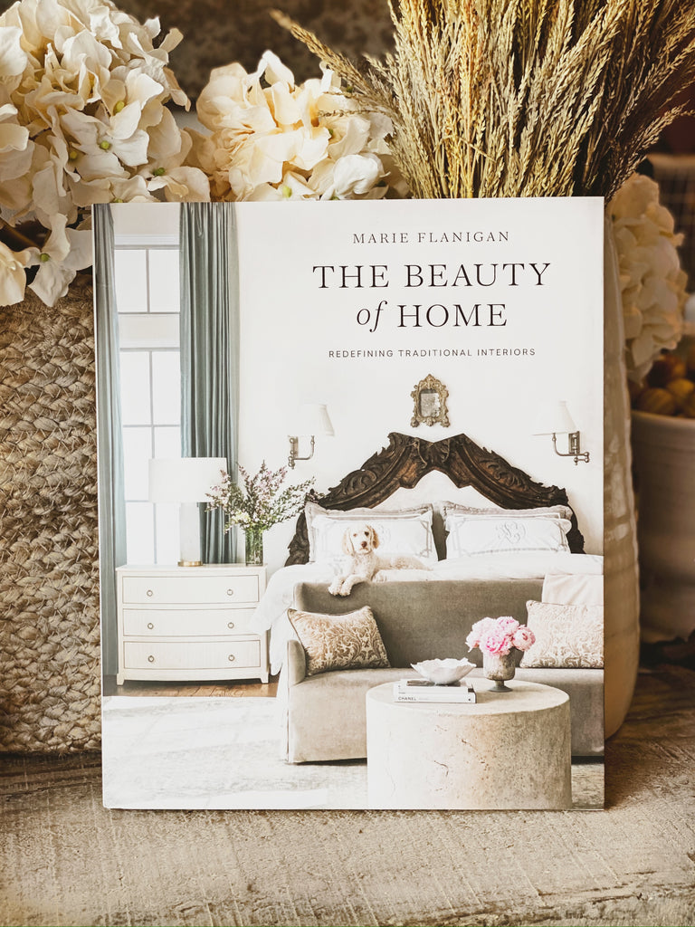 The Beauty of Home: Redefining Traditional Interiors Book